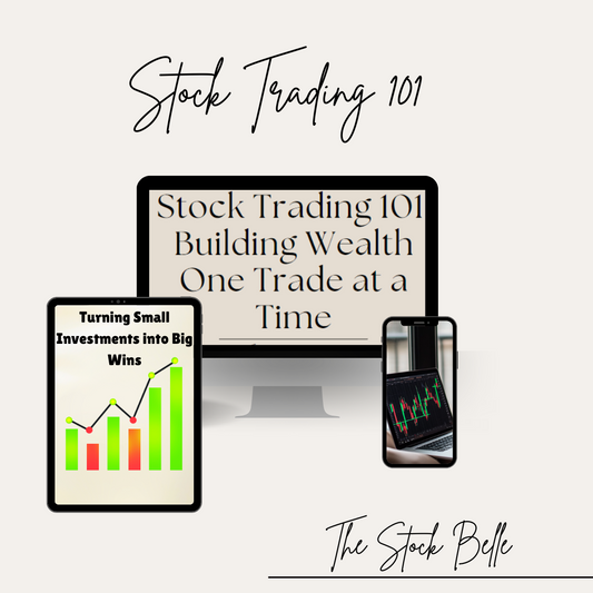 Stock Trading 101 “A Complete Breakdown For Beginners”